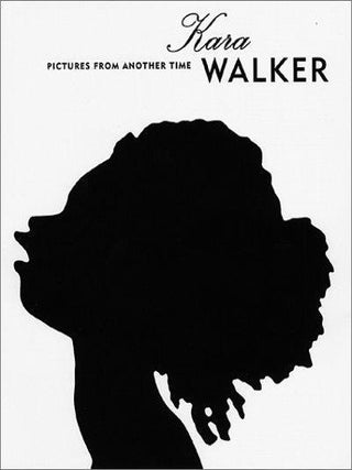 Item nr. 101214 KARA WALKER: Pictures from Another Time. Annette Dixon, Robert F. Reid-Pharr, Ann...