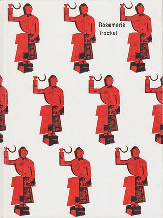 Item nr. 101221 ROSEMARIE TROCKEL. Lynne Cooke, Rosemarie Trockel, Ingvild Goetz, Rainald...