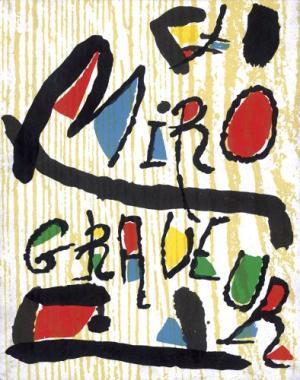 Item nr. 102200 Miro Engraver. Vols. I-IV. Jacques Dupin, Ariane Lelong-Mainaud