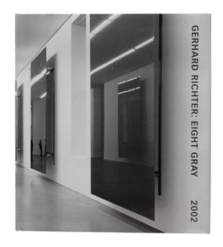 Item nr. 105112 GERHARD RICHTER: Eight Gray. Benjamin Buchloh, Berlin. Guggenheim