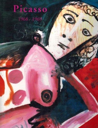 Item nr. 105808 PICASSO'S Paintings...The Sixties III ('68-'69). Picasso Project, Herschel Chipp