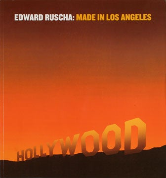 Item nr. 106060 EDWARD RUSCHA: Made in Los Angeles. Richard D. Marshall, Dave Hickey, David Rima, Madrid. Reina Sofia, Dave Hickey, David Rimanelli.