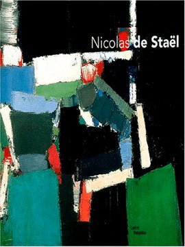 Item nr. 106910 NICOLAS DE STAEL. Anna Hiddleston, Anne Malherbe, Paris. Centre Georges Pompidou