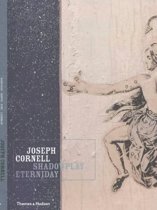Item nr. 107541 JOSEPH CORNELL: Shadowplay...Eterniday. Linda Roscoe Hartigan, Richard Vine,...