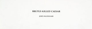 Brutus Killed Caesar.