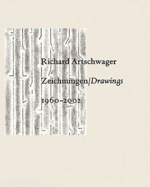 Item nr. 109089 RICHARD ARTSCHWAGER Zeichnungen/Drawings 1960-2002. Dieter Schwartz, Michael...