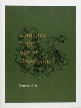 DAMIEN HIRST: Romance in the Age of Uncertainty