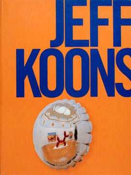 Item nr. 109869 JEFF KOONS. Eduardo Cicelyn, Mario Codognato, Elena Geuna, Naples. National...