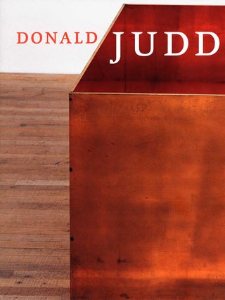 Item nr. 110768 DONALD JUDD. Nicholas Serota, Rudy Fuchs, London. Tate Modern, Dusseldorf....