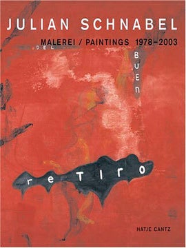 Item nr. 110838 JULIAN SCHNABEL: Malerei/Paintings 1978-2003. Hollein. Max, Robert Fleck,...