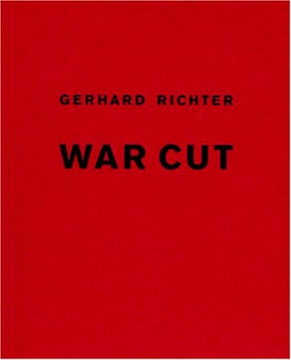 Item nr. 111146 GERHARD RICHTER: War Cut. Suzanne Page, Hans Ulrich Obrist, Gerhard Richter, Hans...
