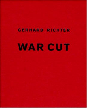 GERHARD RICHTER: War Cut