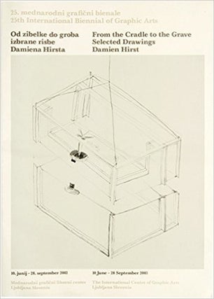 Item nr. 115426 From the Cradle to the Grave: Selected Drawings by DAMIEN HIRST. Annushka Shani,...