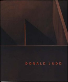 Item nr. 115617 DONALD JUDD: Large Scale Works. New York. Pace Wildenstein, Rudi Fuchs