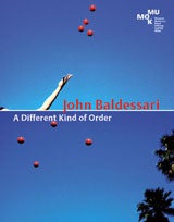 Item nr. 116591 JOHN BALDESSARI: A Different Kind of Order (Arbeiten 1962-1984). Rainer Fuchs,...