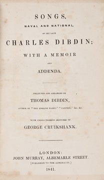 Songs, Naval and National of the Late Charles Dibdin...