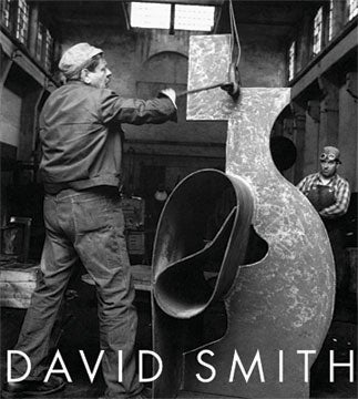Item nr. 118815 DAVID SMITH: A Centennial. Carmen Gimenez, New York. Guggenheim Museum, London. Tate Modern, Paris. Pompidou Centre.