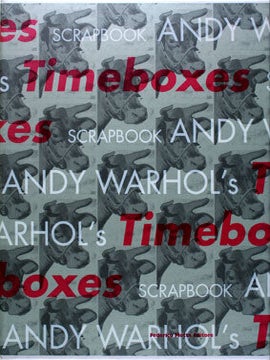 ANDY WARHOL's Timeboxes. Scrapbook