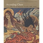 Item nr. 121476 Ascending Chaos: The Art of MASAMI TERAOKA 1966-2006. Alison Bing, Alison Bing,...