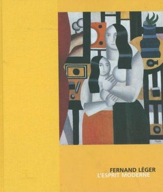 Item nr. 121996 FERNAND LEGER: L'Esprit Moderne. Werner Schmalenbach, Rupertinum Museum Moderner...