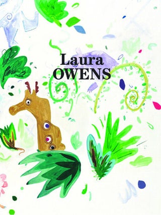 Item nr. 122582 LAURA OWENS. Beatrix Ruf, Kunsthalle Zurich, Ausstellungshalle Zeitgenossische...
