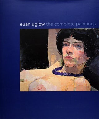 EUAN UGLOW: The Complete Paintings