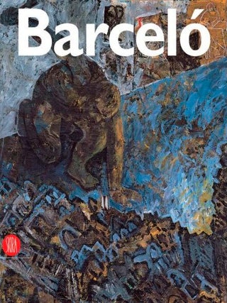 Item nr. 123980 MIQUEL BARCELO. Rudy Chiappini, Museo d'Arte Moderna Lugano