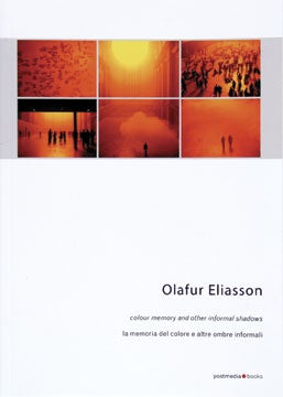 Item nr. 124023 OLAFUR ELIASSON: Color memory and other informal shadows/La memoria de. HANS...
