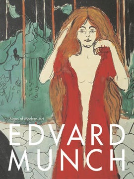 Item nr. 124287 EDVARD MUNCH: Signs of Modern Art. Dieter Buchhart, Fondation Beyeler...