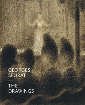 Item nr. 124289 GEORGES SEURAT: The Drawings. Jodi Hauptman, Karl Buchberg, Hubert Damisch,...