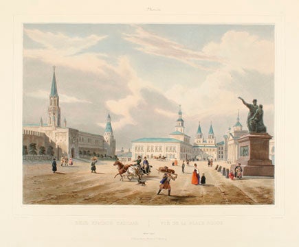 Item nr. 124503 Vue de la Place Rouge. Views of St. Petersburg and Moscow. French School.