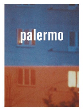 Item nr. 125863 PALERMO. Susanne Kuper, Ulrike Groos, Vanessa Joan Mull, Dusseldorf. Kunsthalle...