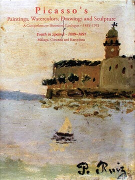 Item nr. 125952 PICASSO'S Paintings...PICASSO in the Nineteenth Century: Youth in Spain I,...