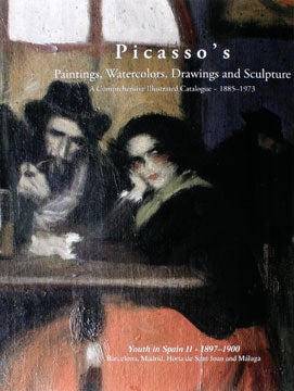 Item nr. 125953 PICASSO'S Paintings...PICASSO in the Nineteenth Century: Youth in Spain II,...