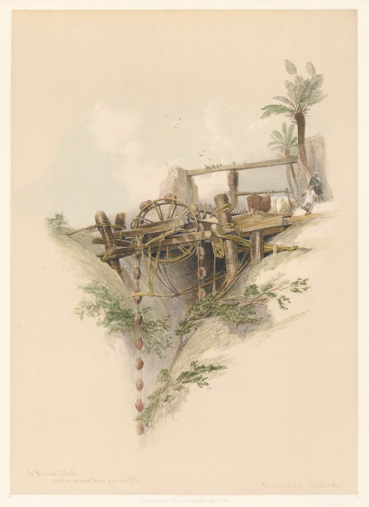 Item nr. 126176 Persian Water-Wheel, Used for Irrigation in Nubia. Egypt and Nubia. David Roberts.