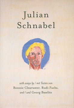 Item nr. 126438 Versions of Chuck: JULIAN SCHNABEL. Bonnie Clearwater, Rudi Fuchs, Georg...
