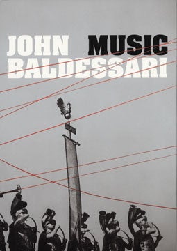 Item nr. 127802 JOHN BALDESSARI: Music. Stefan Gronert, Christina Vegh, John C. Welchman,...