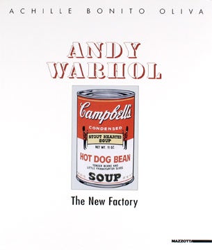 Item nr. 130024 ANDY WARHOL: The New Factory. Achille Bonito Oliva, Parma. Magnani Rocca,...