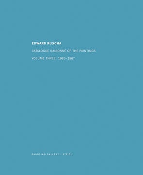 ED RUSCHA: Catalogue Raisonne of the Paintings. Volume 4: 1988-1992
