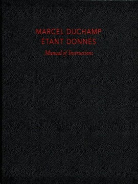 Item nr. 138518 MARCEL DUCHAMP: Etant Donnes. Michael R. Taylor, Philadelphia. Philadelphia...