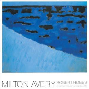 Item nr. 138883 MILTON AVERY. Robert Hobbs, Hilton Kramer