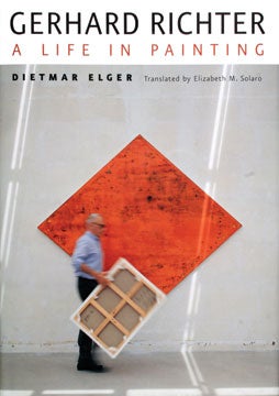 Item nr. 138897 GERHARD RICHTER: A Life in Painting. Dietmar Elger