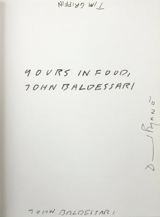 Yours in Food, JOHN BALDESSARI [SIGNED]