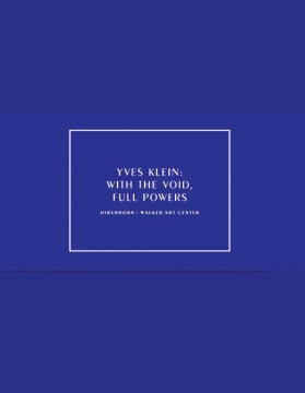Item nr. 140966 YVES KLEIN: With the Void, Full Powers. Kerry Brougher, Klaus Ottmann et,...