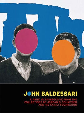 JOHN BALDESSARI: A Print Retrospective from the Collections of Jordan