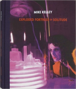 Item nr. 146137 MIKE KELLEY: Exploded Fortress of Solitude. Jeffrey Sconce, London. Gagosian...