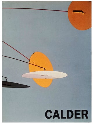 Item nr. 146194 CALDER. Barcelona. Fundacio Joan Miro, Eduard Castellet, Dore Ashton, Mildred...