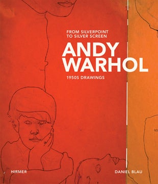 ANDY WARHOL: From Silverpoint to Silver Screen. 1950s Drawings
