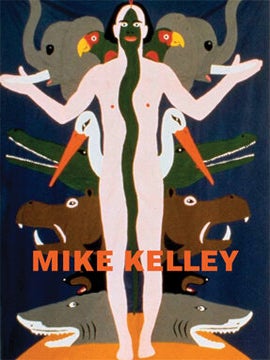 Item nr. 147157 MIKE KELLEY. Eva Meyer-Hermann, Amsterdam. Stedelijk Museum, Paris. Centre...