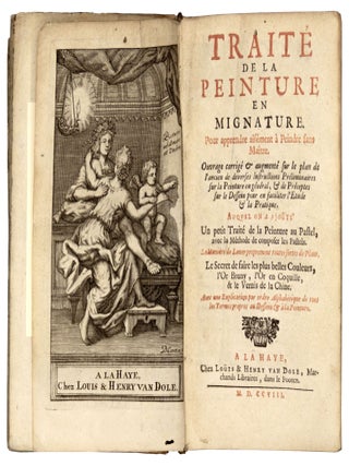 Traite De Mignature pour apprendre aisement a peindre sans maitre.